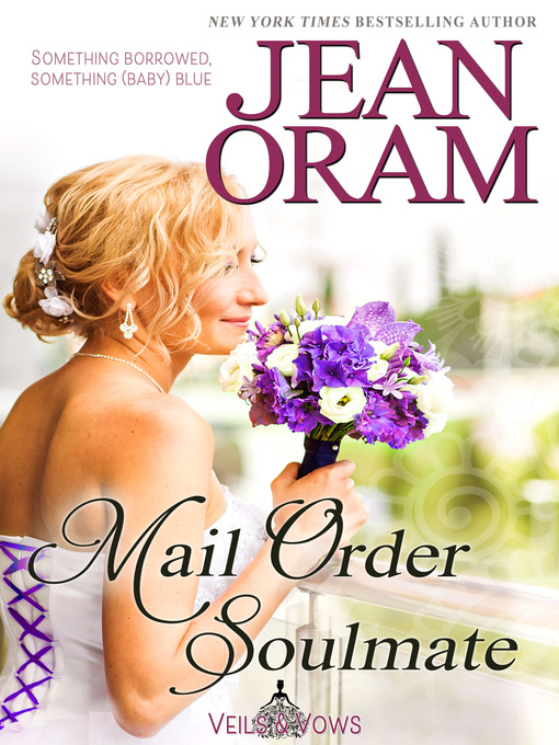 Title details for Mail Order Soulmate by Jean Oram - Available